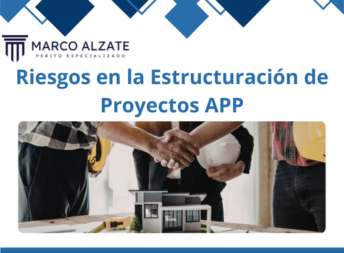 Riesgos en la Estructuración de Proyectos APP