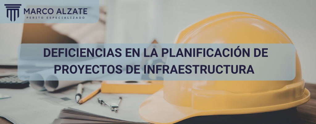 Deficiencias en la Planificación de Proyectos de Infraestructura y su Efecto en Sobrecostos: Soluciones Innovadoras para un Control Eficaz