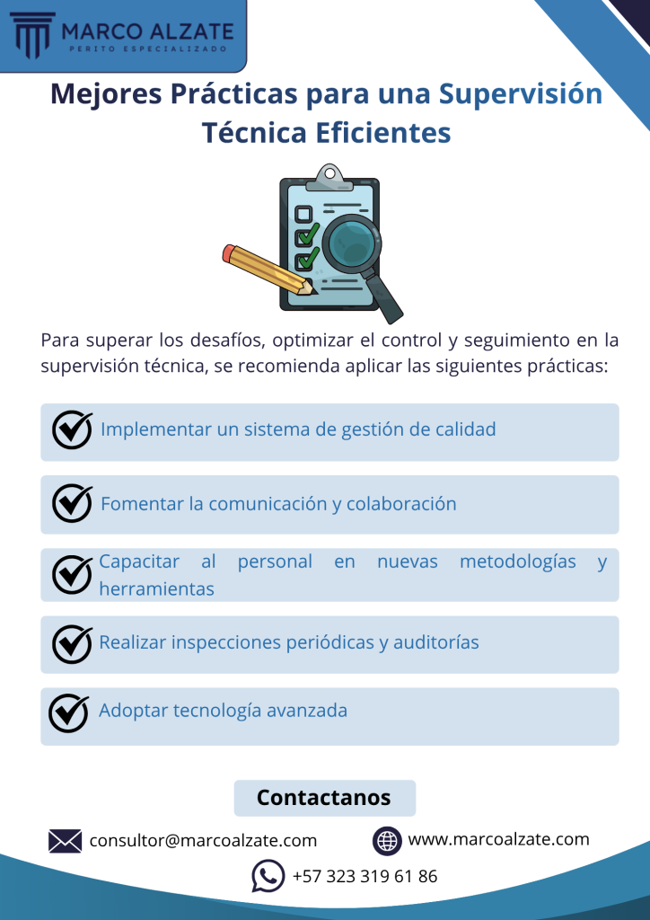 Para superar los desafíos y optimizar el control y seguimiento en la supervisión técnica, se recomienda aplicar las siguientes prácticas